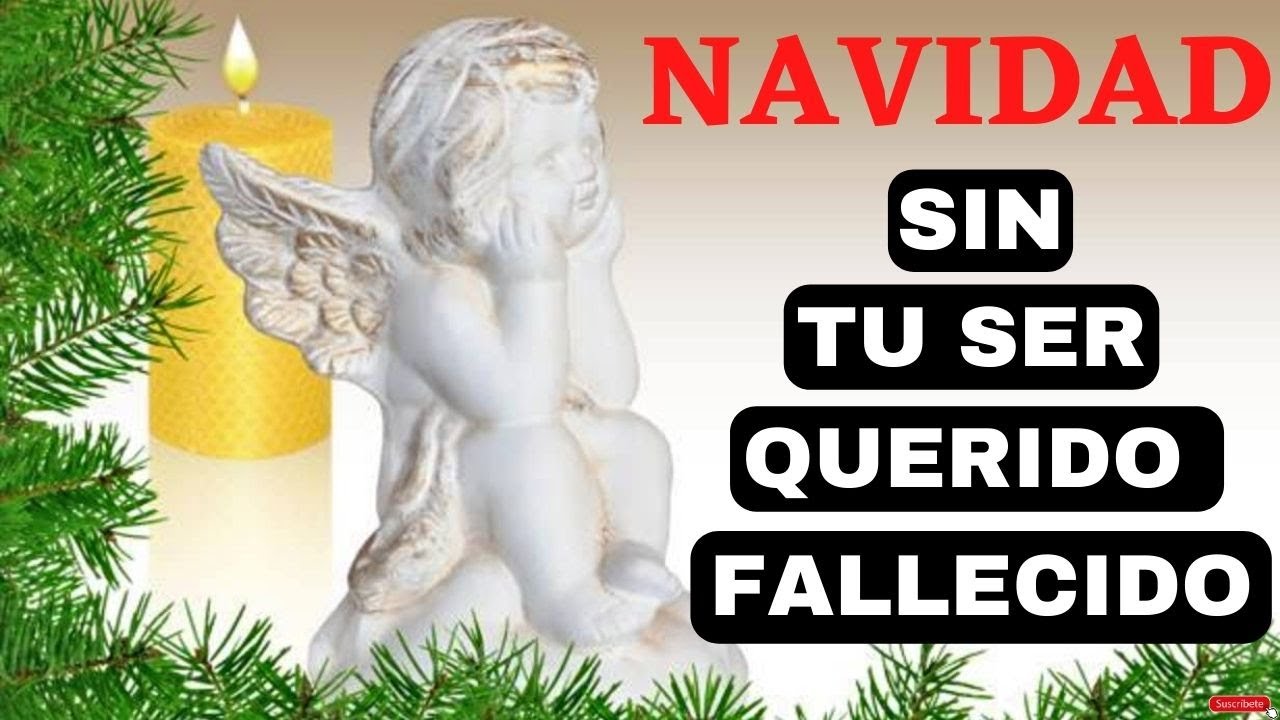 navidad sin un ser querido que fallecio