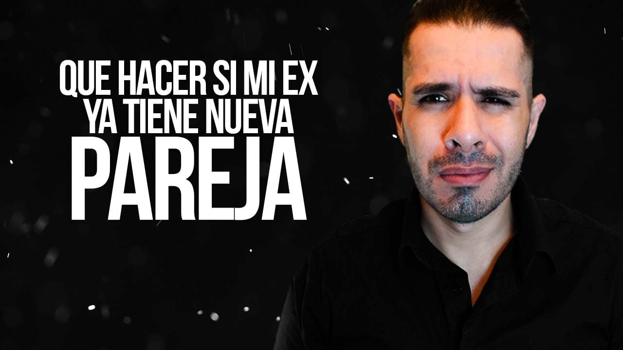 no soporto ver a mi ex con otra