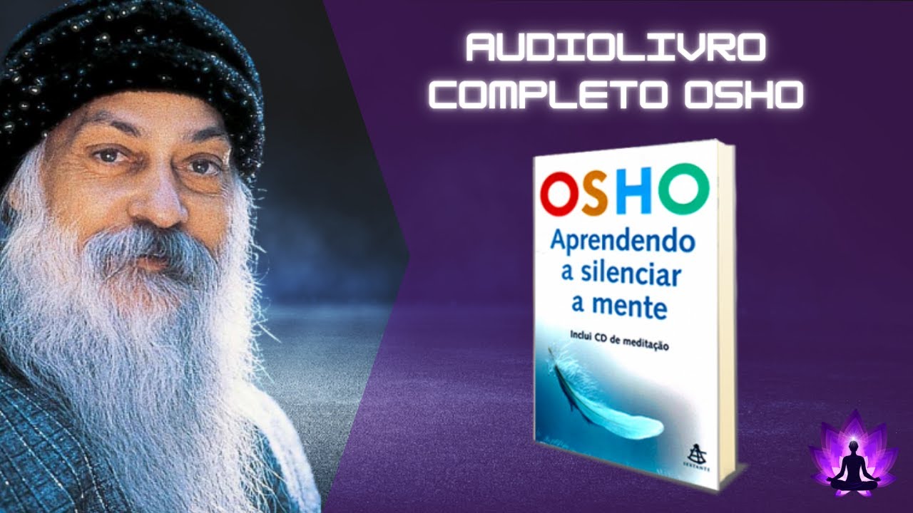 osho aprendendo a silenciar a mente