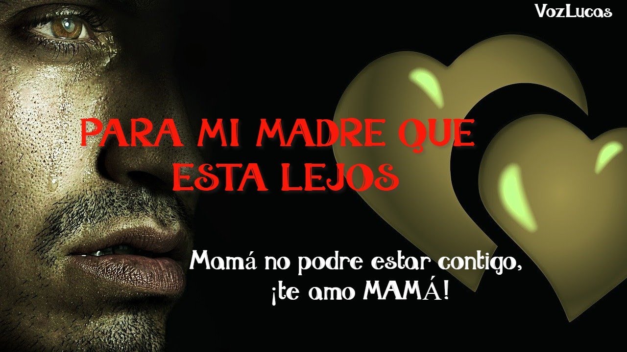 palabras a mi madre desde la distancia