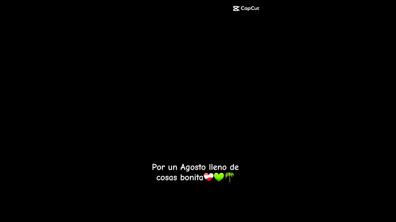 por un agosto lleno de cosas bonitas