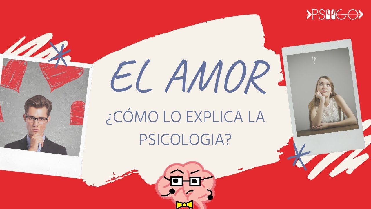 que es el amor para la psicologia
