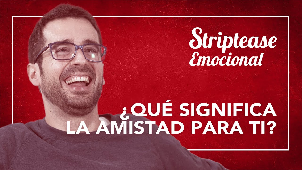 que es la amistad para ti