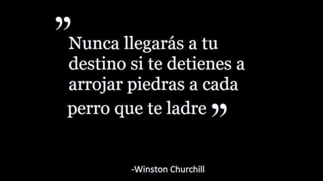 si hablan mal de ti algo estás haciendo bien