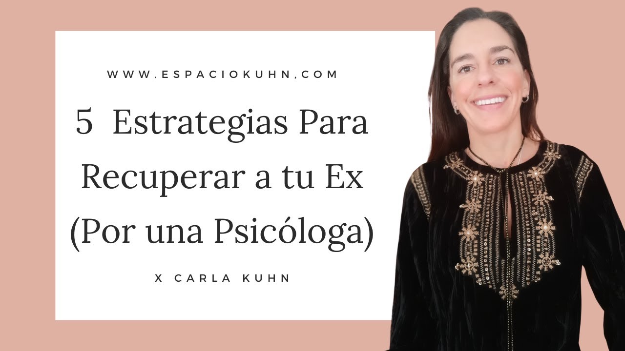 técnicas psicológicas para recuperar a mi ex