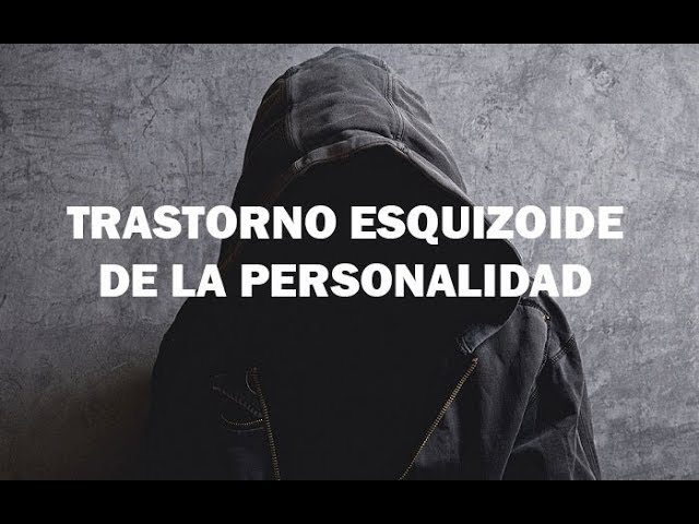 trastorno esquizoide de la personalidad terapia cognitivo conductual