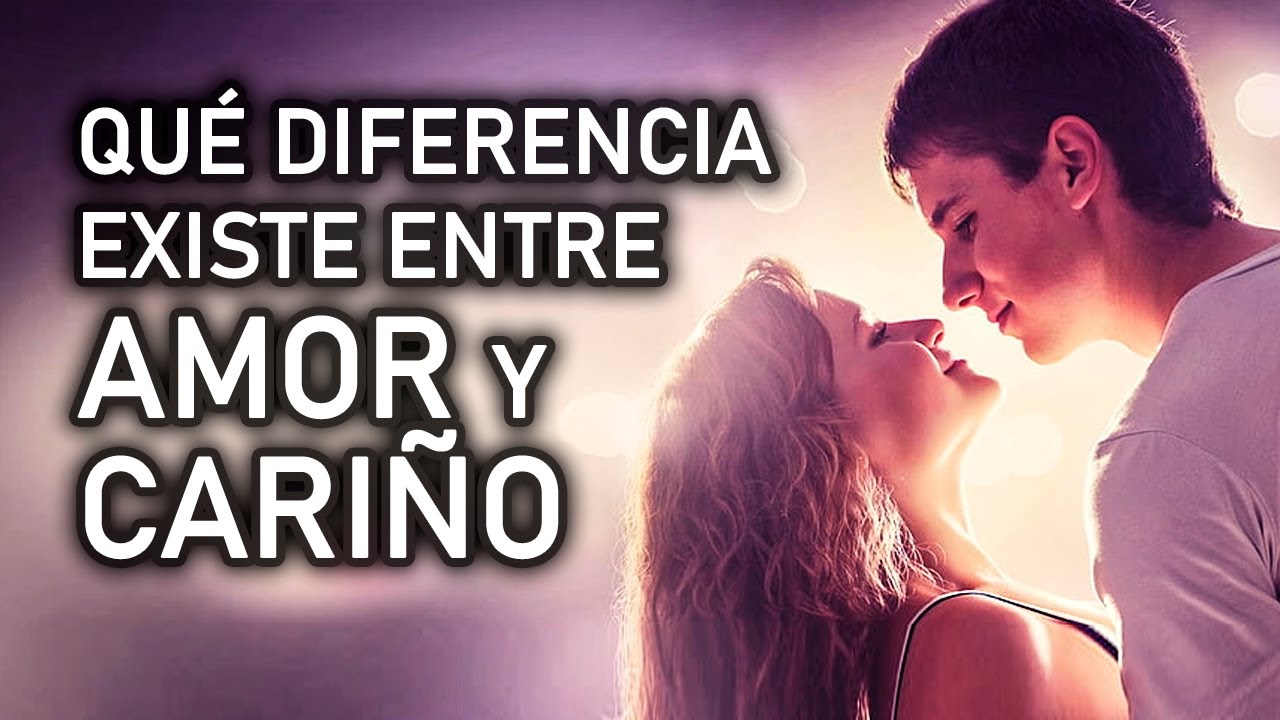 amor y cariño es lo mismo