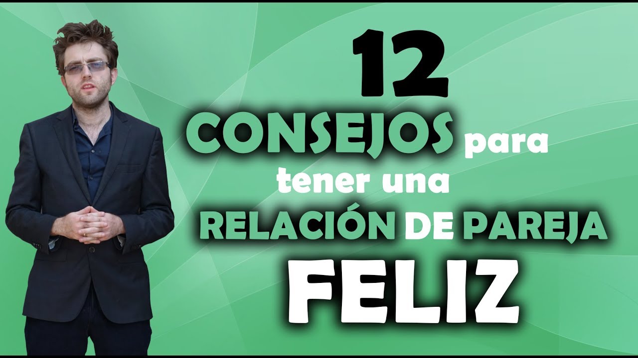 como cuidar mi relacion de pareja