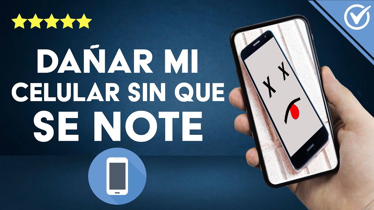 como dañar un celular sin que nadie se de cuenta
