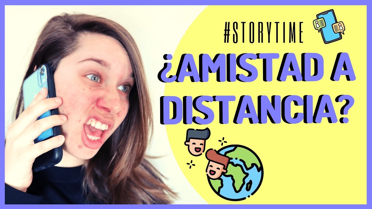 como mantener una amistad a distancia
