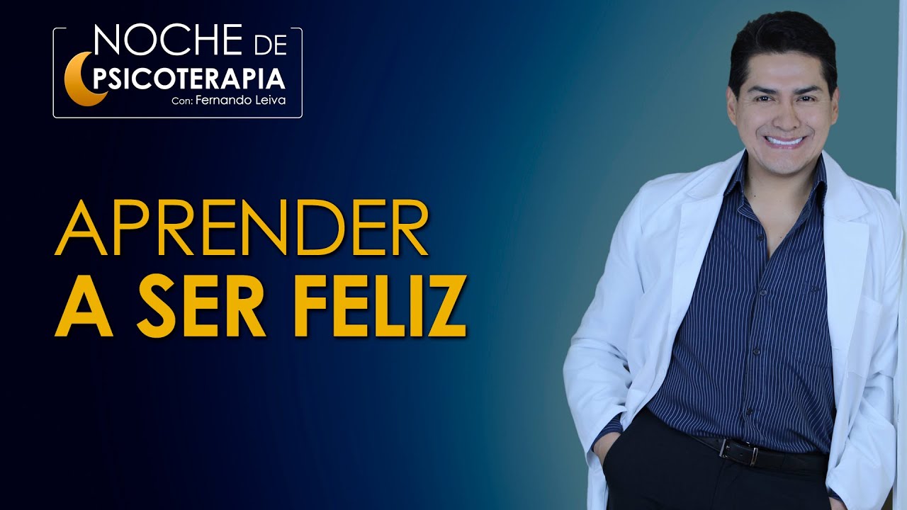 consejos de psicologos para ser feliz