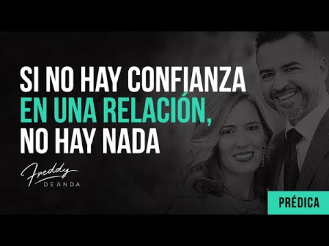 cuando en una relacion no hay confianza