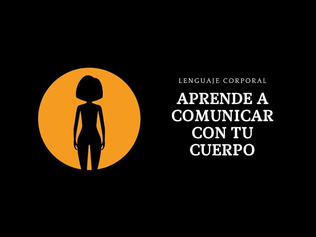 formas de comunicacion mediante el cuerpo