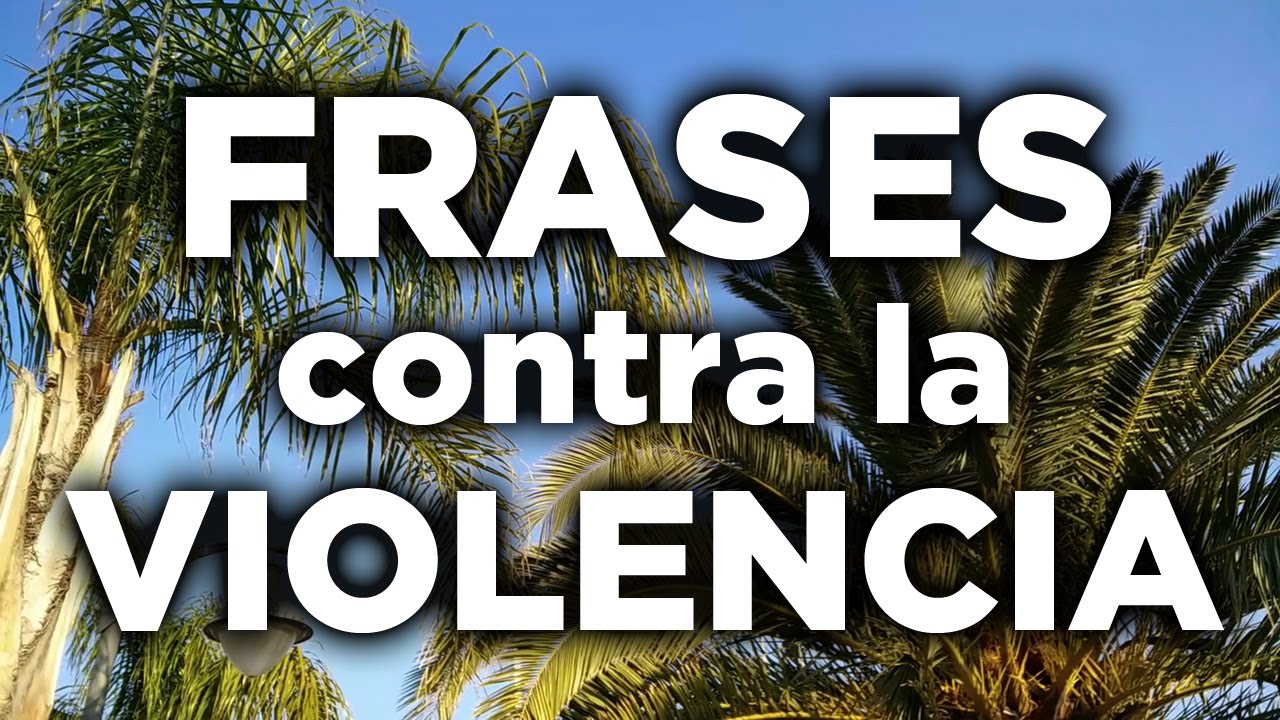 frases motivadoras contra la violencia familiar