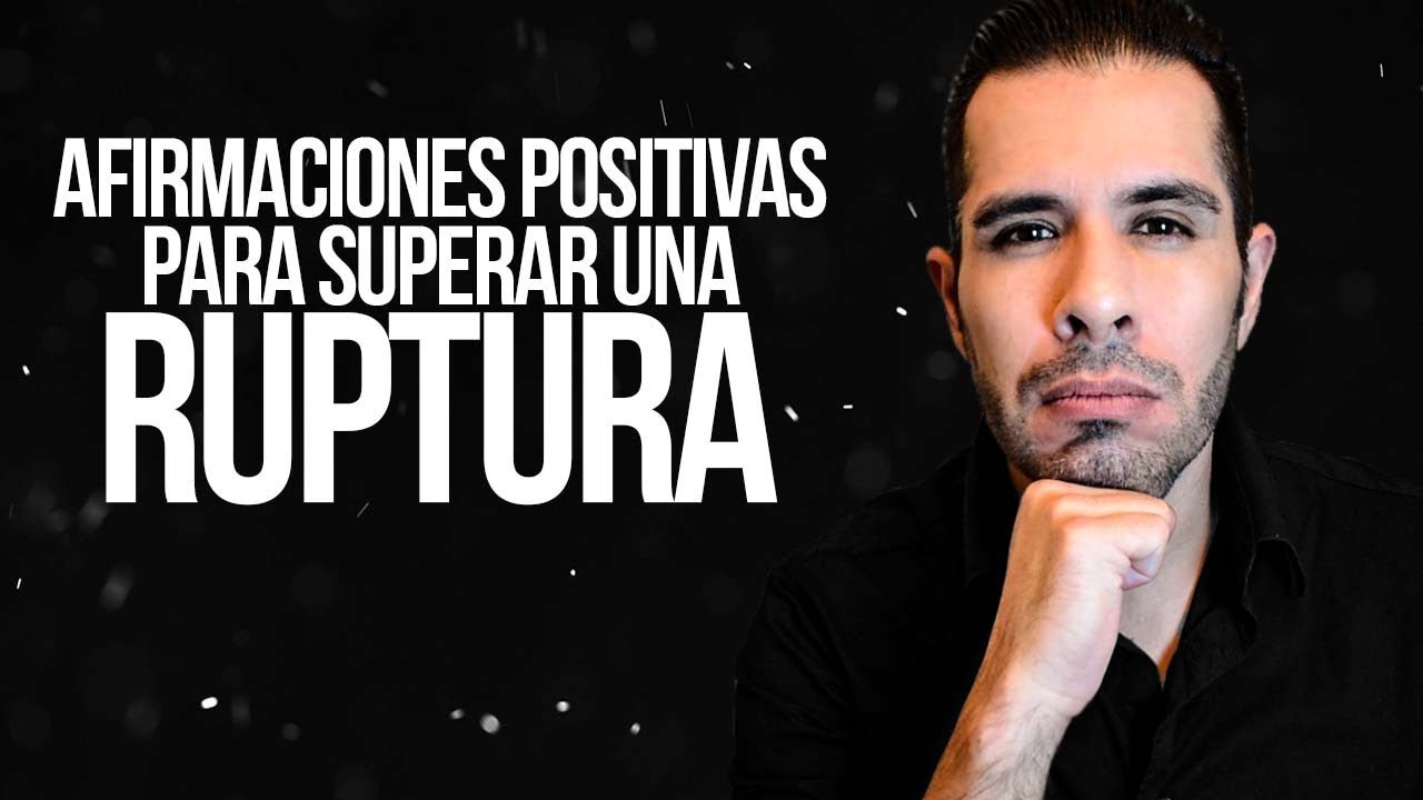 palabras para superar una ruptura amorosa