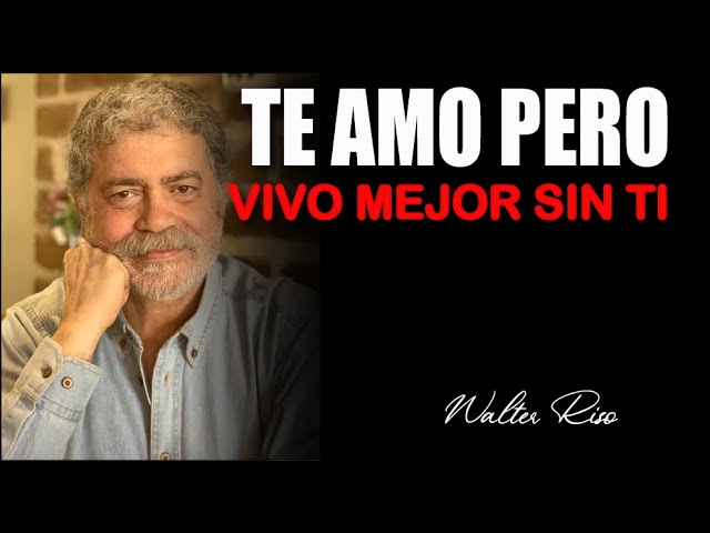 te amo pero no soy feliz contigo