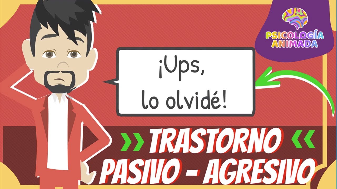 trastorno pasivo agresivo de la personalidad