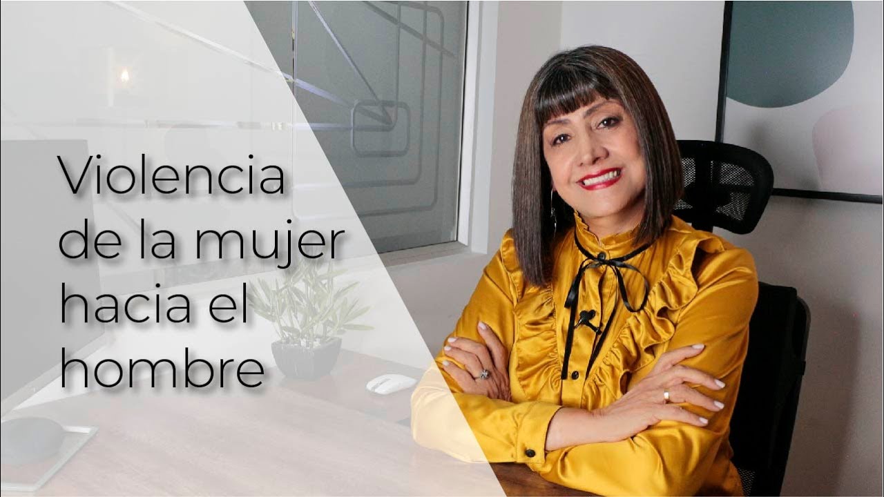 violencia de la mujer hacia el hombre